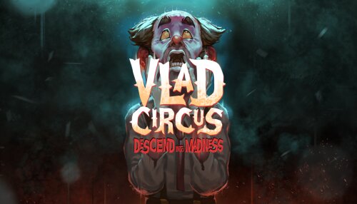Download Vlad Circus: Descend Into Madness (GOG)