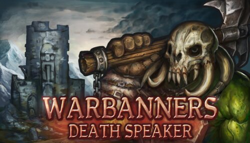 Download Warbanners: Death Speaker