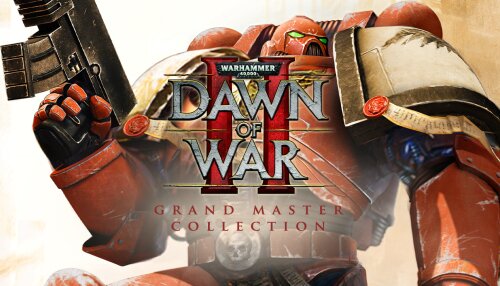 Download Warhammer 40,000: Dawn of War II - Grand Master Collection (GOG)