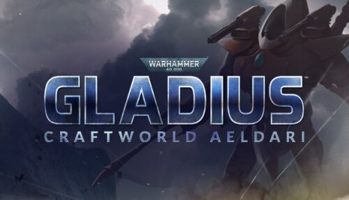 Download Warhammer 40,000: Gladius - Craftworld Aeldari