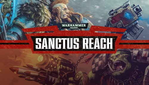 Download Warhammer 40,000: Sanctus Reach (GOG)