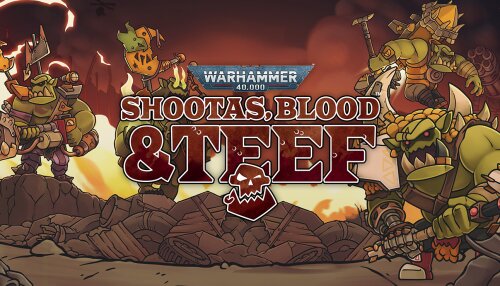 Download Warhammer 40,000: Shootas, Blood & Teef (GOG)