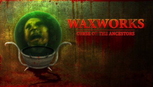 Download Waxworks: Curse of the Ancestors