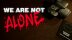 Download We Are Not Alone