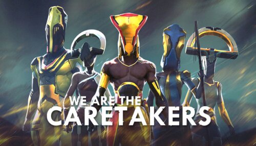 Download We Are The Caretakers