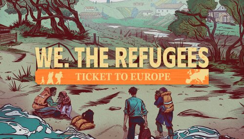 Download We. The Refugees: Ticket to Europe (GOG)