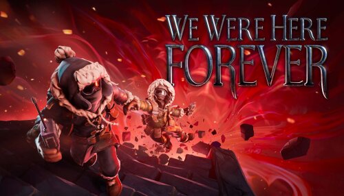 Download We Were Here Forever (Epic)