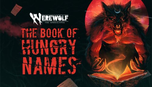 Download Werewolf: The Apocalypse — The Book of Hungry Names