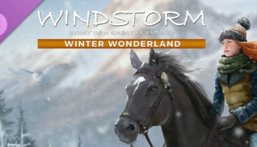 Download Windstorm: Start of a Great Friendship Remastered - Winter Wonderland