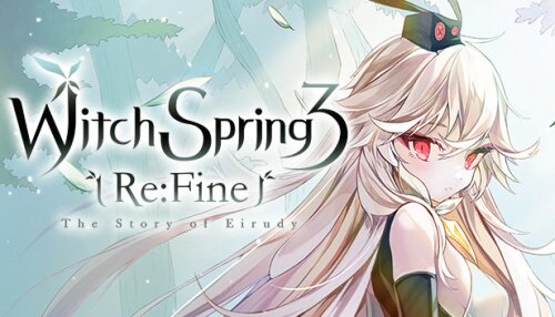 Download WitchSpring3 Re:Fine - The Story of Eirudy -