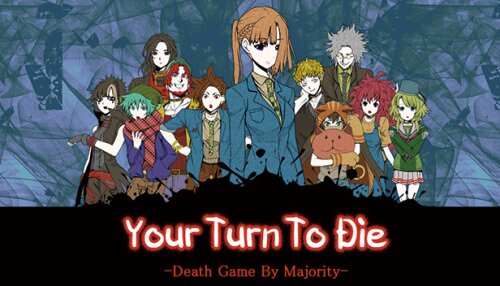 Download Your Turn To Die -Death Game By Majority-