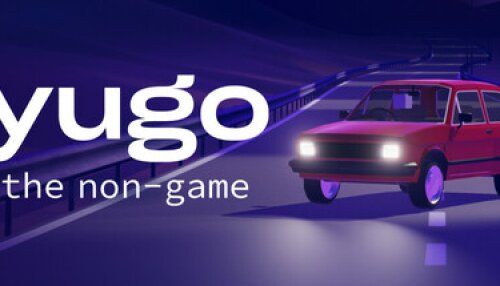 Download Yugo: the non-game