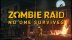 Download ZOMBIE RAID: No One Survives